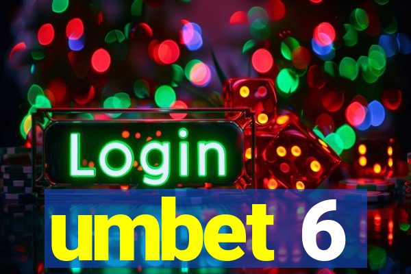 umbet 6